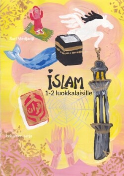 Islam 1-2 luokkalaisille