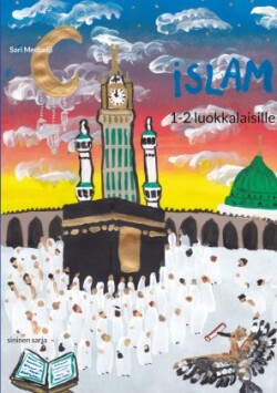 Islam 1-2 luokkalaisille