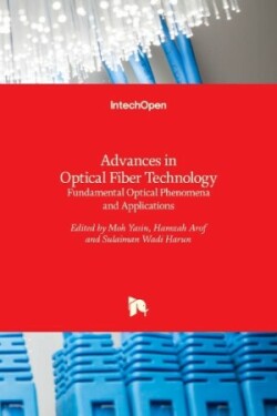 Advances in Optical Fiber Technology
