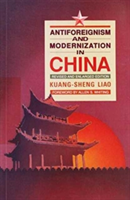 Antiforeignism and Modernization in China