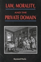 Law, Morality, and the Private Domain