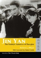 Jin Yan - The Rudolph Valentino of Shanghai