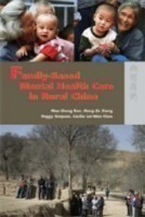Family–Based Mental Health Care in Rural China