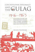 Czechoslovak Diplomacy and the Gulag