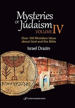 Mysteries of Judaism IV