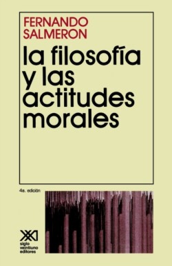 Filosofia y Las Actitudes Morales