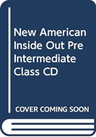 New American Inside Out Pre Intermediate Class CD