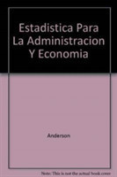 ESTADISTICA PARA LA ADMINISTRACION Y ECONOMIA