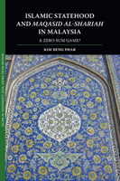 Islamic Statehood and Maqasid al-Shariah in Malaysia