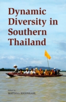 Dynamic Diversity in Southern Thailand