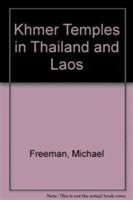 Khmer Temples in Thailand and Laos