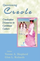 Questioning Creole Creolisation Discourses in Caribbean Culture