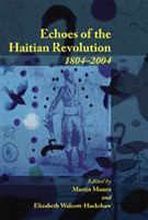 Echoes of the Haitian Revolution 1804-2004