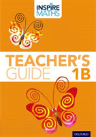 Inspire Maths: 1: Teacher's Guide 1B