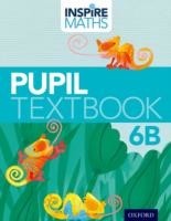 Inspire Maths: 6: Pupil Book 6B