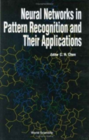 Neural Networks In Pattern Recognition And Their Applications