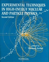 Experimental Techniques In High-energy Nuclear And Particle Physics (2nd Edition)