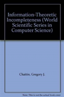 Information-theoretic Incompleteness