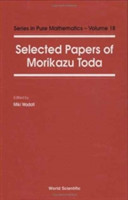 Selected Papers Of Morikazu Toda