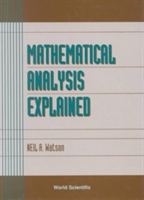 Mathematical Analysis Explained