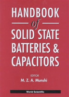 Handbook Of Solid State Batteries And Capacitors