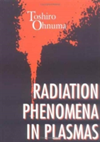 Radiation Phenomena In Plasmas