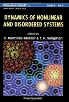 Dynamics Of Nonlinear And Disordered Systems