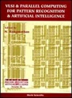 Vlsi And Parallel Computing For Pattern Recognition And Artificial Intelligence