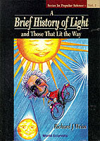 Brief History Of Light And Those That Lit The Way, A