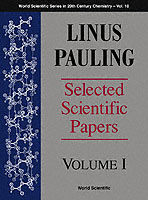 Linus Pauling - Selected Scientific Papers - Volume 2