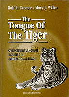 Tongue Of The Tiger: Overcoming Language Barriers In International Trade, The