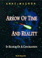 Arrow Of Time And Reality: In Search Of A Conciliation