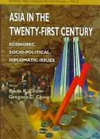 Asia In The Twenty-first Century: Economic, Socio-political, Diplomatic Issues