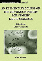 Elementary Course On The Continuum Theory For Nematic Liquid Crystals, An