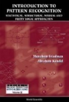 Introduction To Pattern Recognition: Statistical, Structural, Neural And Fuzzy Logic Approaches