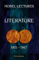 Nobel Lectures In Literature, Vol 1 (1901-1967)