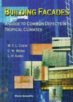 Building Facades: A Guide To Common Defects In Tropical Climates