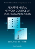 Adaptive Neural Network Control Of Robotic Manipulators