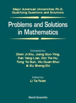 Problems And Solutions In Mathematics