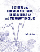 Business And Financial Statistics Using Minitab 12 And Microsoft Excel 97