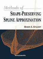 Methods Of Shape-preserving Spline Approximation