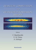 Quantum Computation And Quantum Information Theory, Collected Papers And Notes