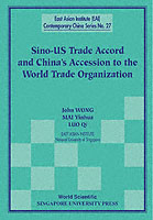 Sino-us Trade Accord And China's Accession To The World Trade Organization