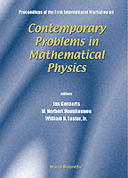 Contemporary Problems In Mathematical Physics - Proceedings Of The First International Workshop
