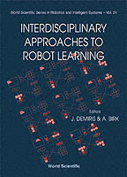 Interdisciplinary Approaches To Robot Learning