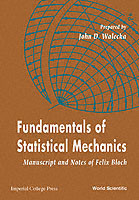 Fundamentals Of Statistical Mechanics: Manuscript And Notes Of Felix Bloch