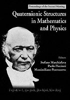 Quaternionic Structures In Mathematics And Physics - Proceedings Of The Second Meeting