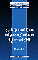 Spatio-temporal Chaos & Vacuum Fluctuations Of Quantized Fields