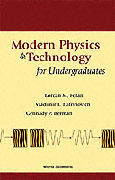 Modern Physics And Technology For Undergraduates