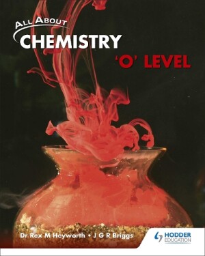 All About Chemistry O Level Textbook